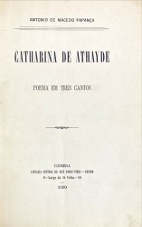 CATHARINA DE ATHAYDE. Poema em tres cantos.